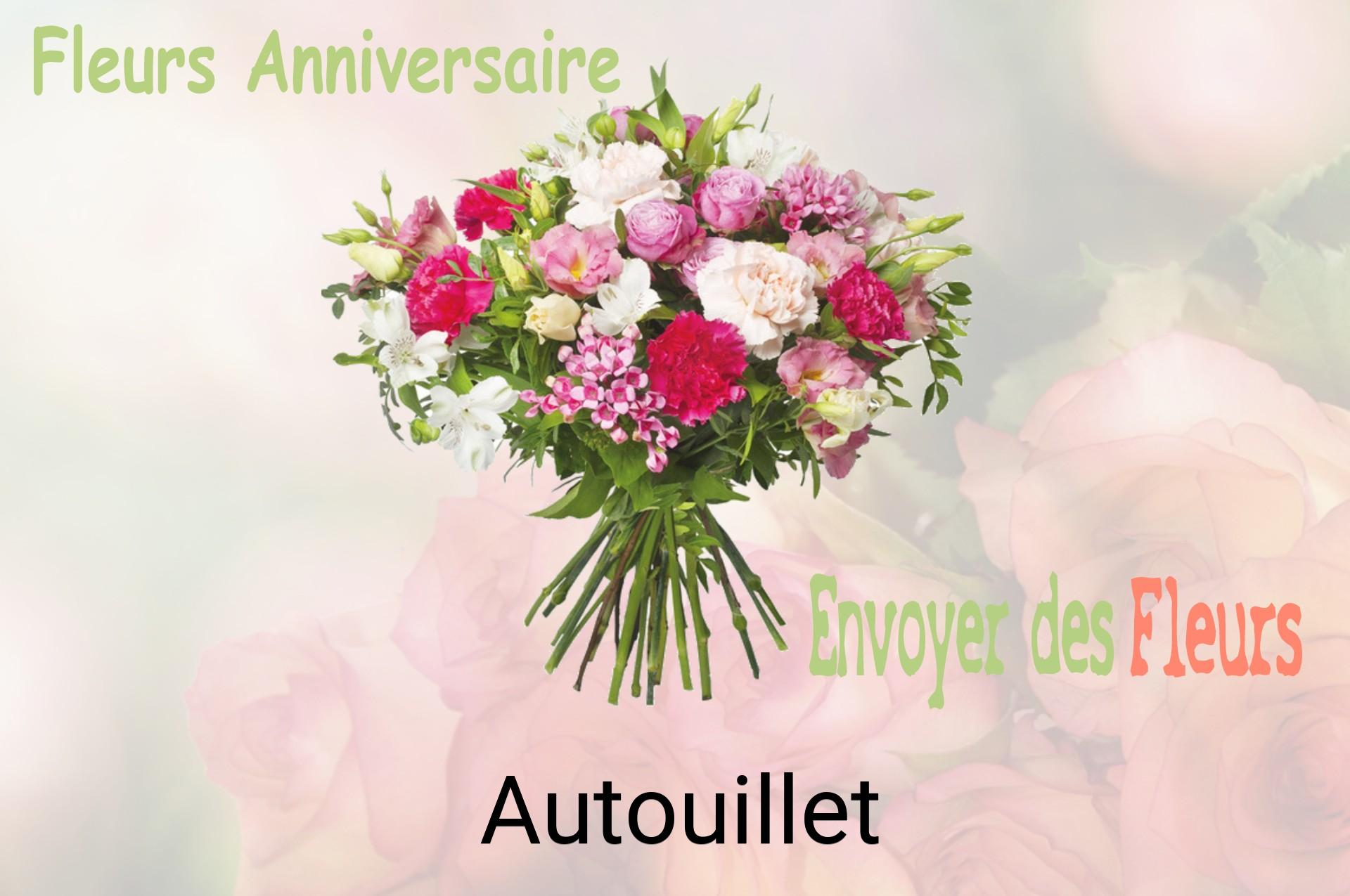 Bouquet de fleurs d’anniversaire livré à Autouillet